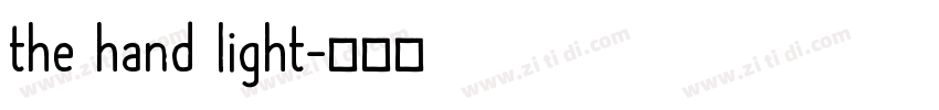 the hand light字体转换